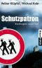 [Kommissar Kluftinger 06] • Schutzpatron